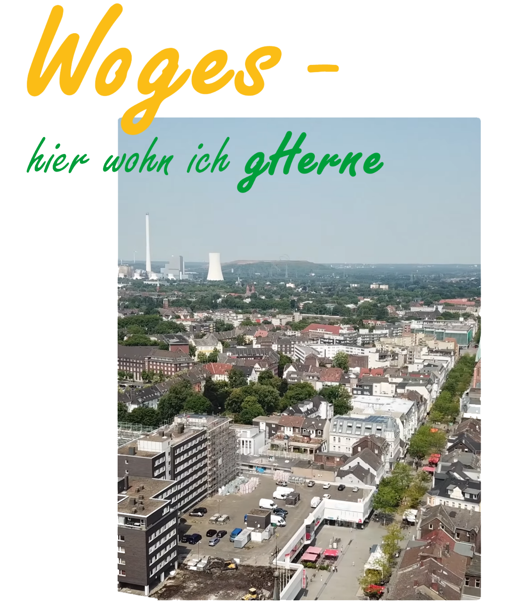 Luftaufnahme der Stadt Herne mit Wohngebäuden und Industrieanlagen im Hintergrund, ergänzt durch den eingeblendeten WOGES-Slogan „hier wohn ich gHerne“.